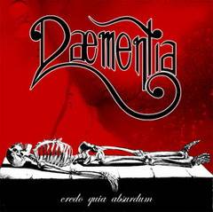 Daementia (ARG) : Credo Quia Absurdum